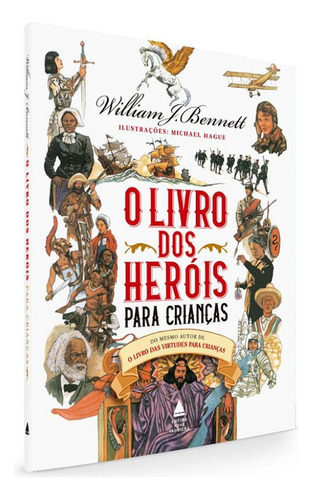 O Livro Dos Heróis Para Crianças