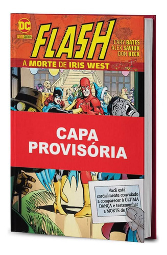Flash: A Morte De Iris West, De Alex Saviuk, Cary Bates, Irv Novick, Rich Buckler. Editora Panini, Capa Dura Em Português, 2023