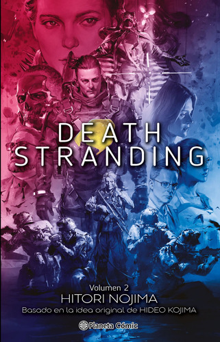 Death Stranding nº 02/02 (novela): Basado en la idea original de Hideo Kojima, de Nojima, Hitori. Serie Cómics Editorial Comics Mexico, tapa blanda en español, 2022