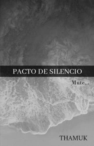 Pacto De Silencio