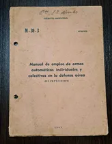 Comprar Manual Empleo Arma Ejército Argentino Rezago M 30-3 Año 1983