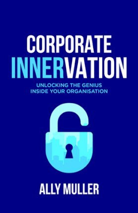 Libro Corporate Innervation : Unlocking The Genius Inside...