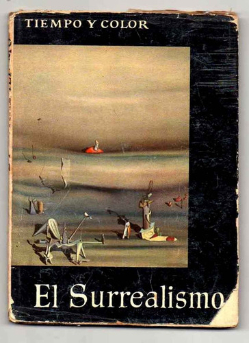  El Surrealismo - Alfred Schmeller 