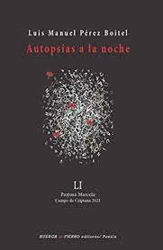 Libro Autopsias A La Noche - Perez Boitel, Luis Manuel