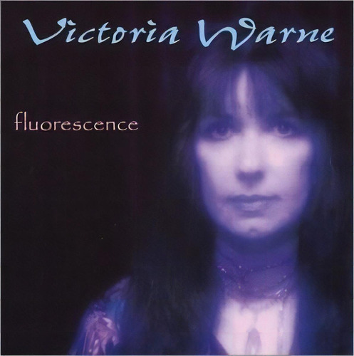 Cd Warne, Victoria Fluorescence - Warne, Victoria