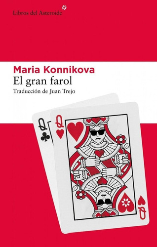 Libro: El Gran Farol. Konnikova, Maria. Del Asteroide