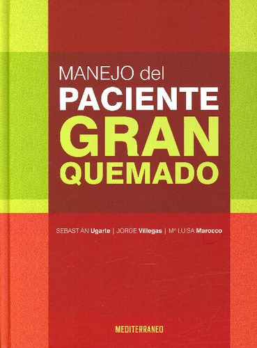 Libro Manejo Del Paciente Gran Quemado De María Luisa Marocc