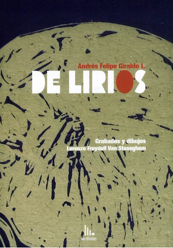 De Lirios ( Libro Nuevo Y Original )