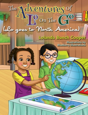 Libro The Adventures Of Lo On The Go ( Lo Goes To North A...