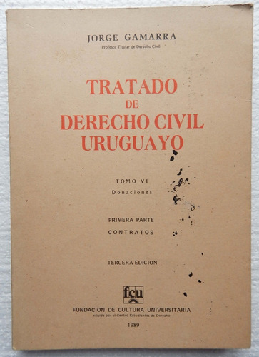Tratado De Derecho Civil Tomo Vi Donaciones Jorge Gamarra