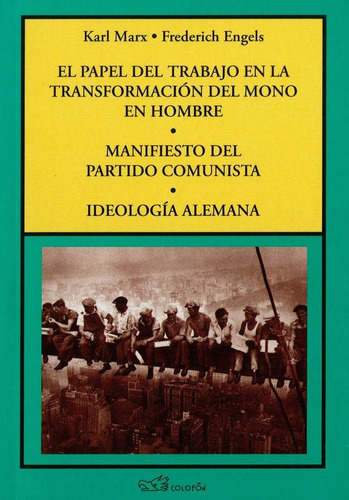 El Papel Del Trabajo En La Transformacion Del Mono En Hombre