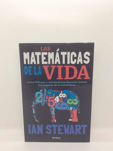 Las Matemáticas De La Vida - Ian Stewart - Filosofía