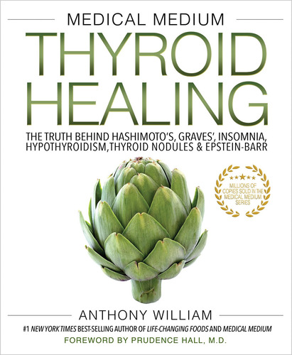 Book : Medical Medium Thyroid Healing The Truth Behind...