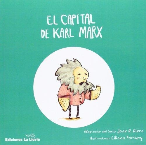 Capital De Karl Marx, El, De Karl, Marx. Editorial La Lluvia En Español