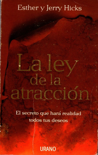 La Ley De La Atracción - Esther Y Jerry Hicks