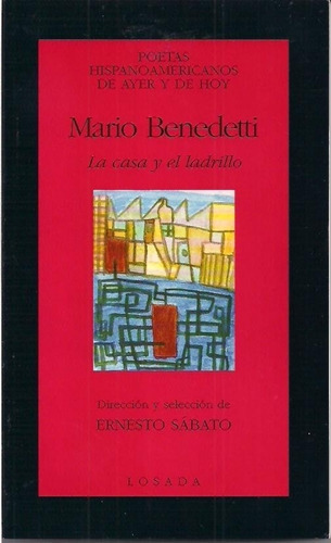 Casa Y El Ladrillo, La, De Benedetti, Mario. Editorial Losada, Tapa Tapa Blanda En Español