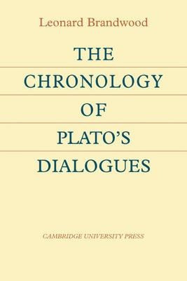 The Chronology Of Plato's Dialogues - Leonard Brandwood