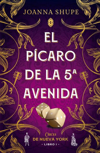 Libro El Pícaro De La Quinta Avenida - Joanna Shupe