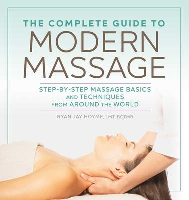 Libro The Complete Guide To Modern Massage : Step-by-step...