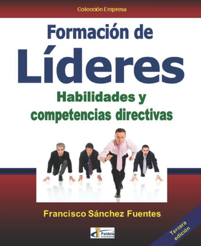 Libro: Formación De Líderes. Habilidades Y Competencias Dire