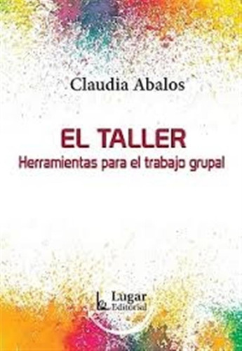 El Taller - Claudia Ábalos