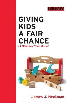 Libro Giving Kids A Fair Chance - James J. Heckman