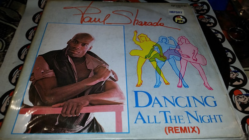 Paul Sharada Dancing All The Night Remix Vinilo Maxi Aleman