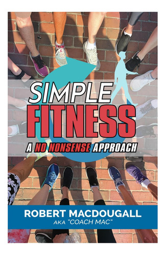 Libro: Simple Fitness: A No Nonsense
