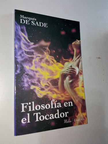 Filosofia En El Tocador - Marques De Sade - Ed. Gradifco 