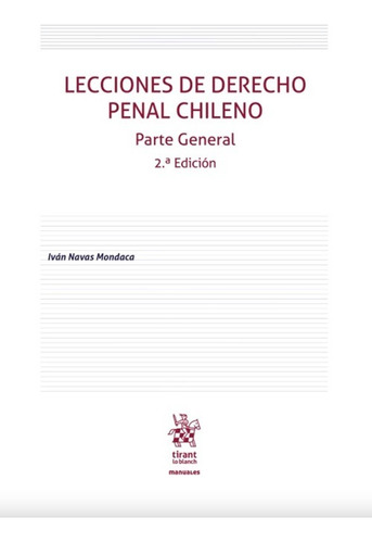 Lecciones De Derecho Penal Chileno - Parte General - I.navas