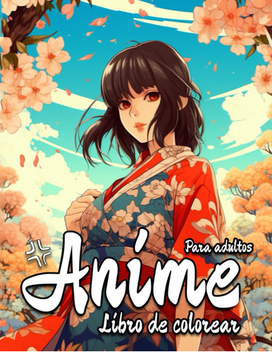 Libro Para Colorear De Anime Para Adultos.: Experimente Esta