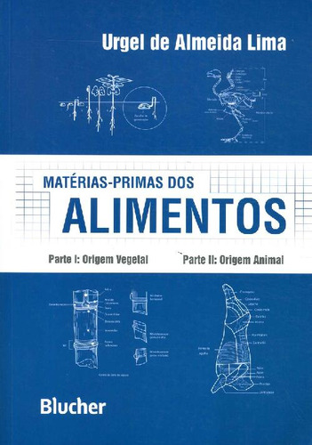 Libro Matérias Primas Dos Alimentos De Urgel De Almeida Lima