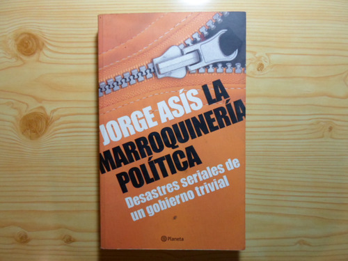 La Marroquineria Politica - Jorge Asis