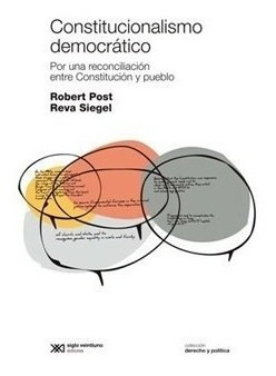 Libro Constitucionalismo Democratico De Robert Post