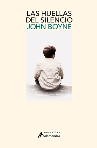 Las Huellas Del Silencio  - John Boyne