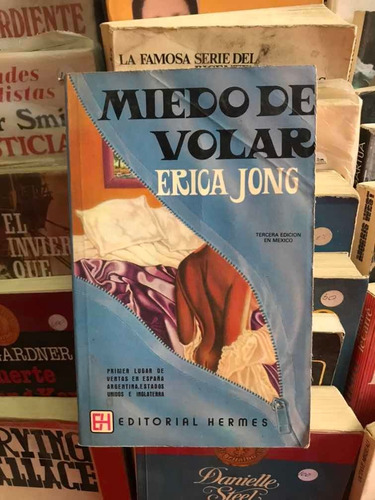 Miedo De Volar. Erica Jong