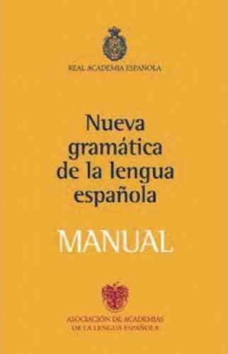 Nueva Gramatica Lengua Espaaola Manual - Real Academia De...