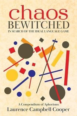 Libro Chaos Bewitched : In Search Of The Ideal Language G...