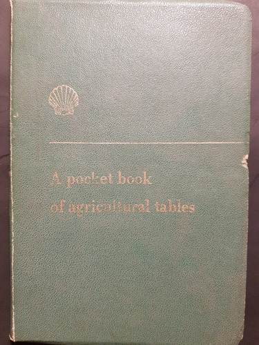 A Pockey Book Of Agricultural Tables. Shell. 50n 532