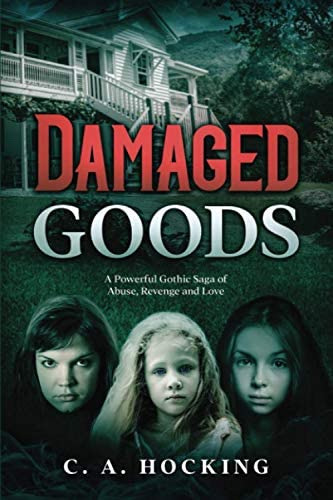 Damaged Goods, De Hocking, C. A.. Editorial C. A. Hocking, Tapa Blanda En Inglés