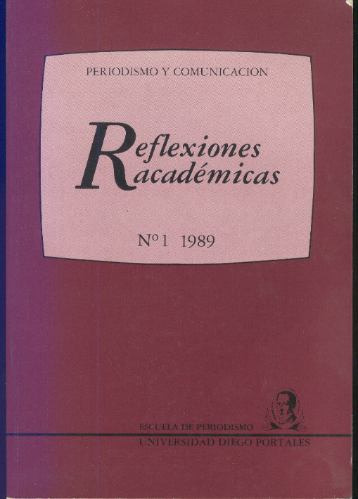 Reflexiones Académicas - Periodismo Y Comunicación, 1 - 1989