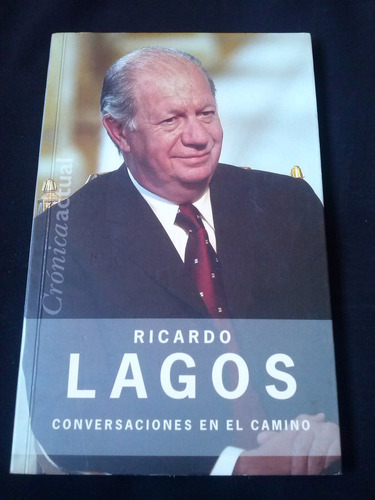 Ricardo Lagos Conversaciones En El Camino (trasc)