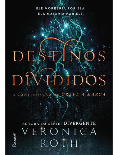 Destinos Divididos, de Roth, Veronica. Editora Rocco Ltda, capa mole em português, 2022