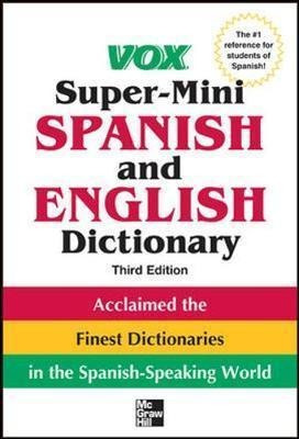 Vox Super-mini Spanish And English Dictionary - Vox