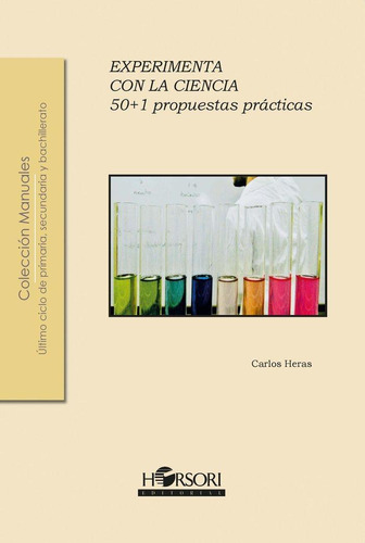 Libro: Experimenta Con La Ciencia. Heras Paniagua, Carlos. H