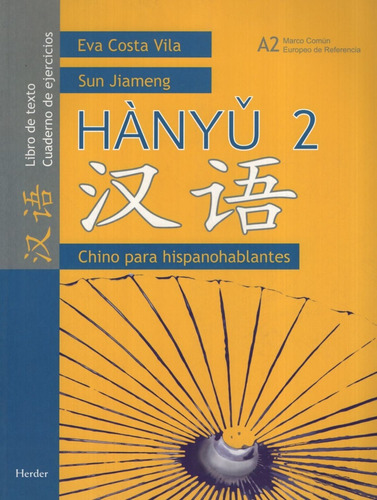 Hanyu 2 - Chino Para Hispanohablantes - Libro Del Alumno