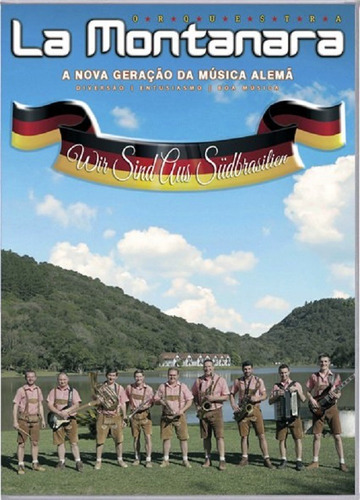 Dvd Orquestra La Montanara Wir Sind Aus Südbrasilien