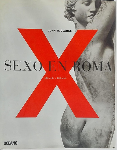 Sexo En Roma - Clarke John -libro Calidad De Imágenes- Lujo