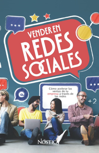 Libro: Vender En Redes Sociales: Cómo Acelerar Las Ventas De