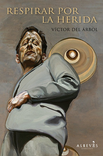 Respirar por la herida, de del Árbol Romero, Víctor. Editorial Editorial Alrevés, tapa blanda en español